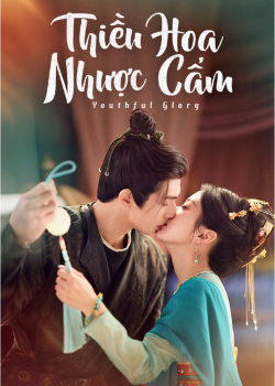 Phim Thiều Hoa Nhược Cẩm